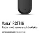 Garmin Varia RCT716 Elektronik säljes